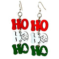 Ho Ho Ho, 'Tis the Season to Be Merry Earrings