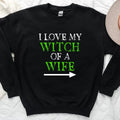 Witch of a Wife & Monster of a Husband Halloween Sweatshirt