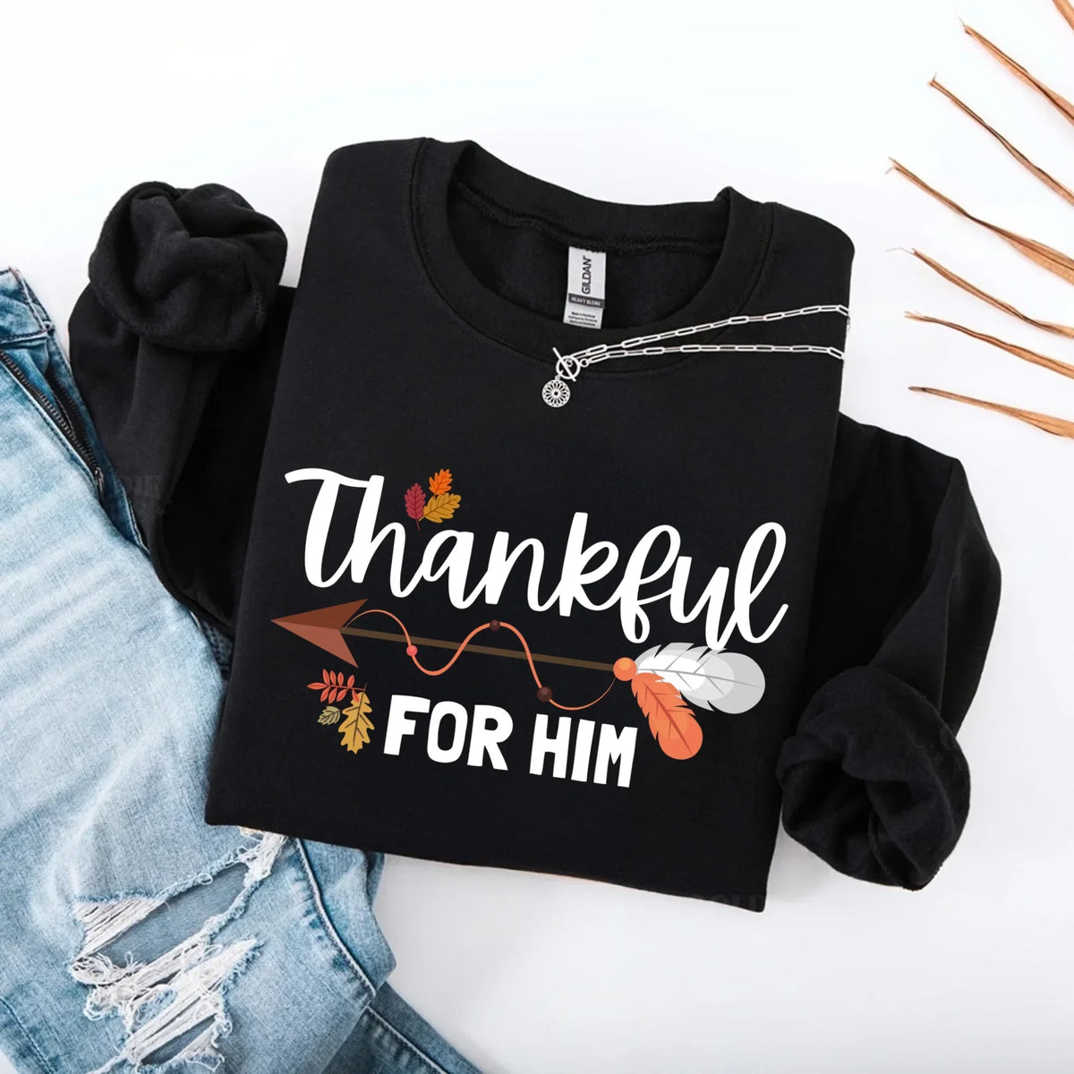 Thankful For Her or Him Thanksgiving Sweatshirt